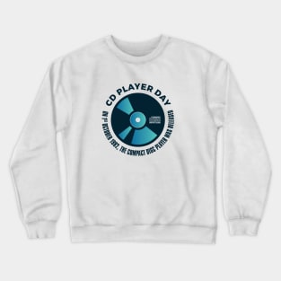 CD Player Day – October 1 Crewneck Sweatshirt